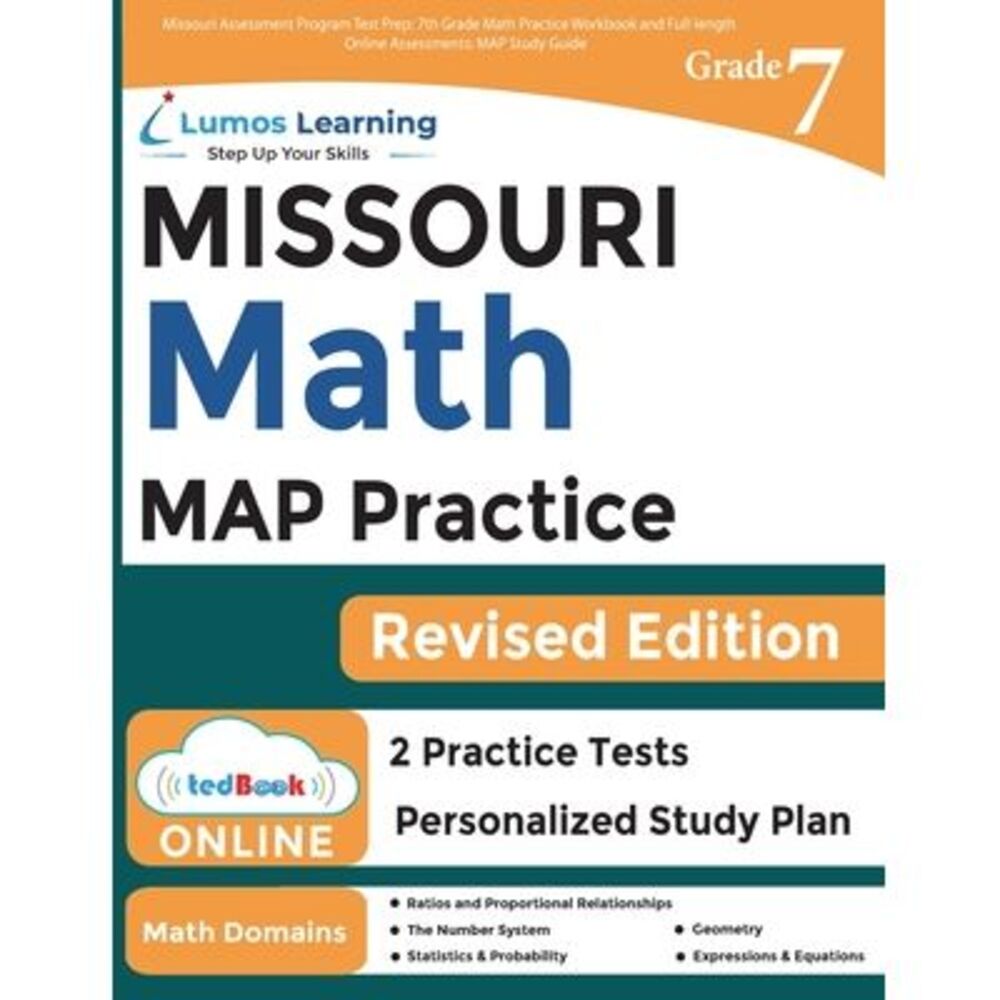 Missouri Assessment Program Test Prep: 7th Grade Math Practice Workbook and Full